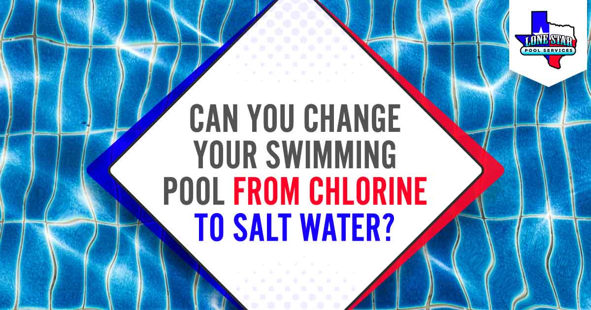 Can You Change Your Swimming Pool from Chlorine to Salt Water?