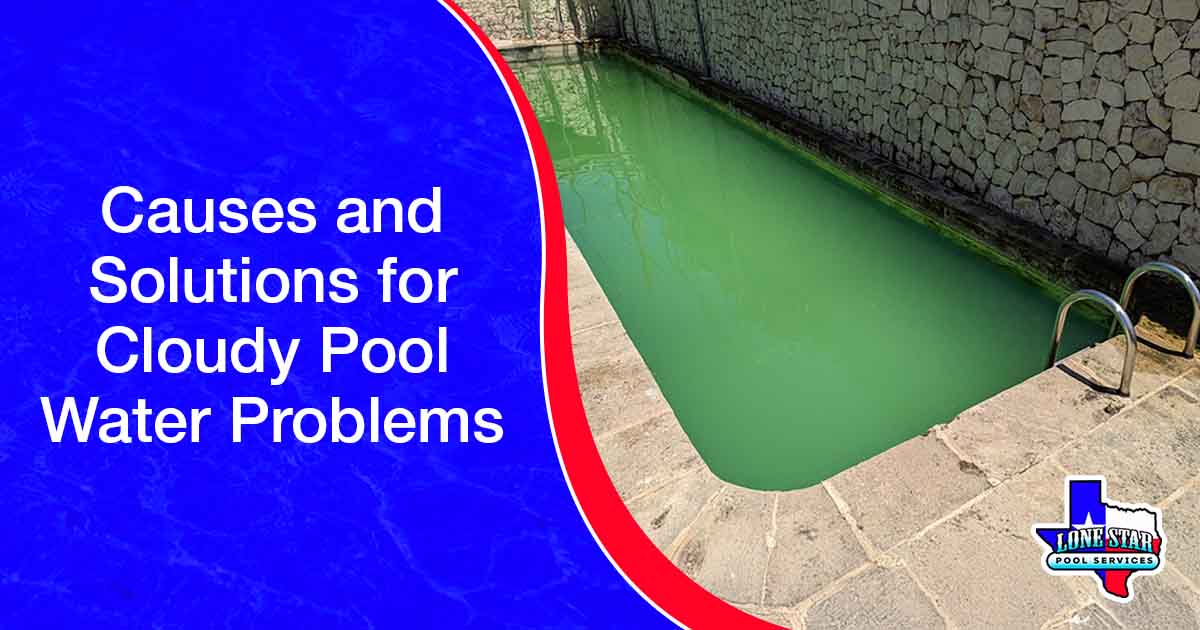 Causes and Solutions for Cloudy Pool Water Problems