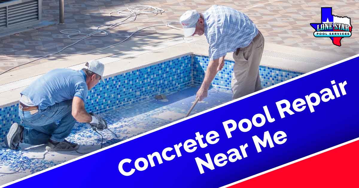 Image of two workers repairing a swimming pool, featuring Lonestar Pool Services and highlighting concrete pool repair near me.