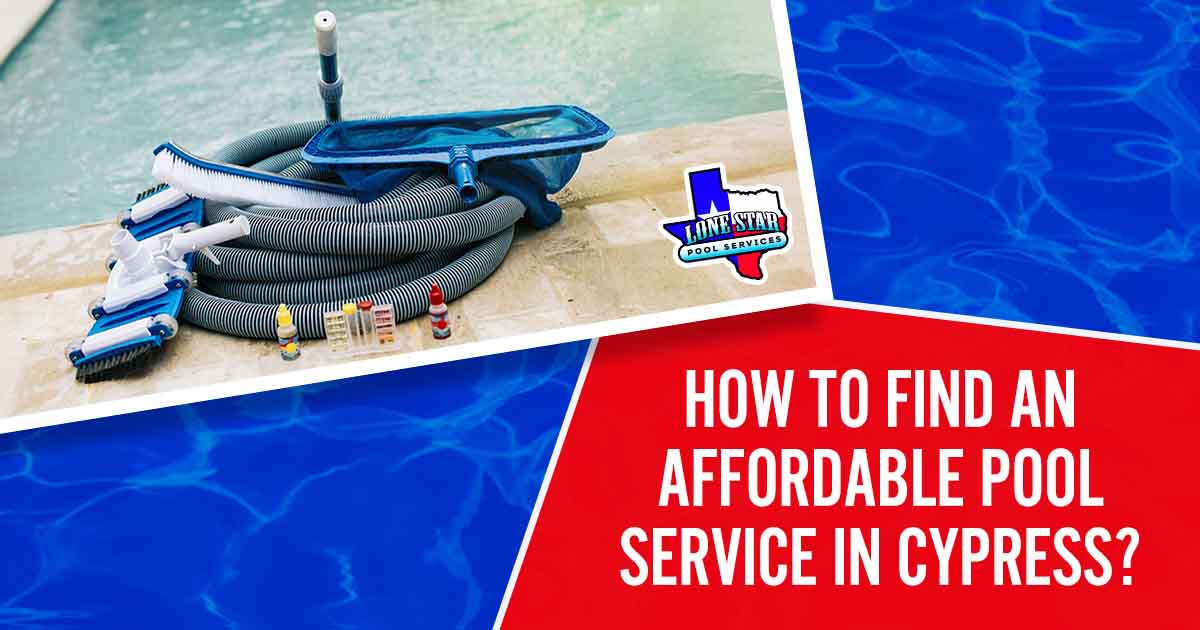 Image of pool cleaning and maintenance tools, featuring Lone Star Pool Services and highlighting 'How to Find an Affordable Pool Service in Cypress,' ensuring it aligns with the page's context.