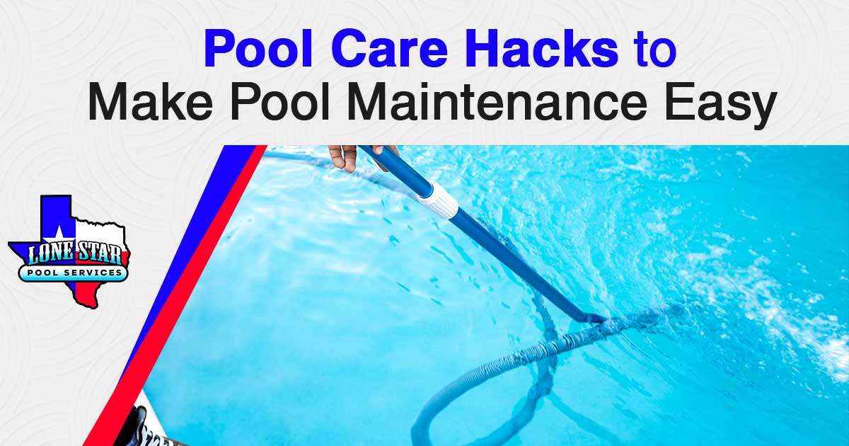 Image of a swimming pool maintained by Lone Star Pool Services, showcasing Pool Care Hacks to simplify pool maintenance. This image aligns with the page's context, offering practical tips for easy pool upkeep.