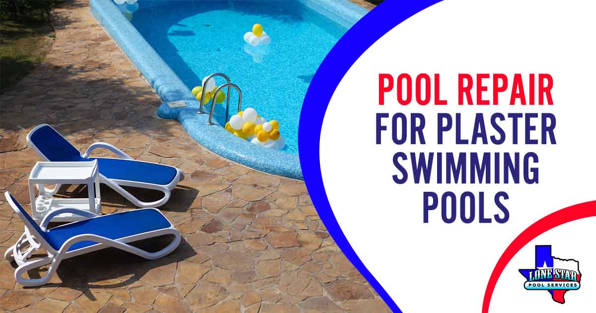 Pool Repair for Plaster Swimming Pools