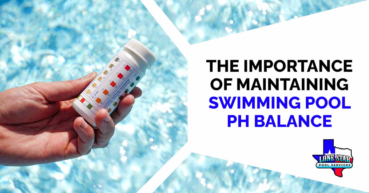 Image of swimming pool water being tested for pH and chemical balance, featuring Lonestar Pool Services and highlighting the importance of maintaining proper swimming pool pH levels.
